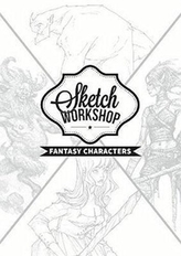  Sketch Workshop: Fantasy Characters