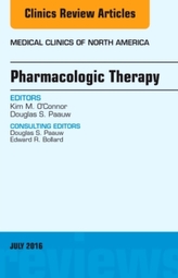  Pharmacologic Therapy, An Issue of Medical Clinics of North America