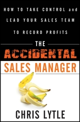 The Accidental Sales Manager