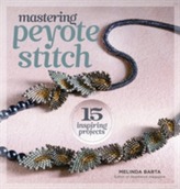  Mastering Peyote Stitch