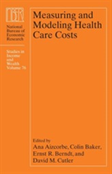  Measuring and Modeling Health Care Costs