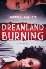  Dreamland Burning