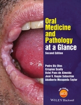  Oral Medicine and Pathology at a Glance