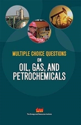  Multiple Choice Questions on Oil, Gas, and Petrochemicals