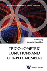  Trigonometric Functions And Complex Numbers: In Mathematical Olympiad And Competitions