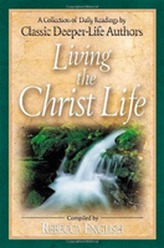  LIVING THE CHRIST LIFE