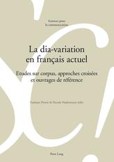  La dia-variation en francais actuel