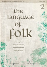  Language of Folk: Grades 5 to 8 (Voice and Piano)