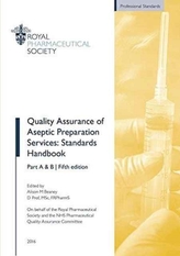  Quality Assurance of Aseptic Preparation Services: Standards Handbook