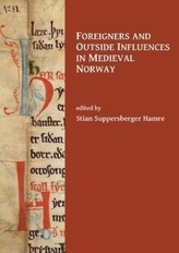  Foreigners and Outside Influences in Medieval Norway