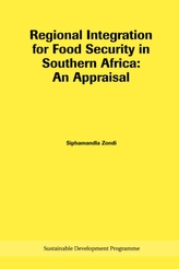  Regional Integration for Food Security in Southern Africa