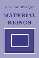 Material Beings