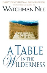  TABLE IN THE WILDERNESS A