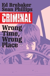  Criminal Volume 7: Wrong Place, Wrong Time