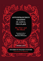  Antonfrancesco Grazzini (Il Lasca), Two Plays