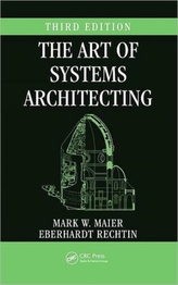 The Art of Systems Architecting, Third Edition