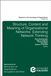  Structure, Content and Meaning of Organizational Networks