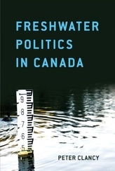  Freshwater Politics in Canada