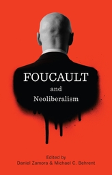  Foucault and Neoliberalism