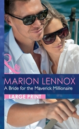 A Bride For The Maverick Millionaire