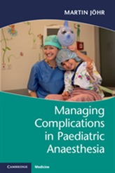  Managing Complications in Paediatric Anaesthesia