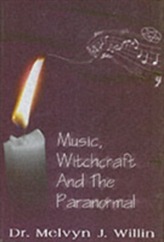  Music, Witchcraft and the Paranormal