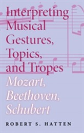  Interpreting Musical Gestures, Topics, and Tropes