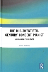 The Mid-Twentieth-Century Concert Pianist