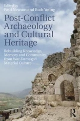  Post-Conflict Archaeology and Cultural Heritage