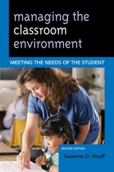 Managing the Classroom Environment