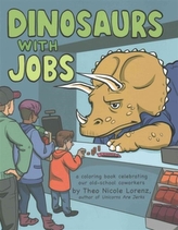  Dinosaurs with Jobs