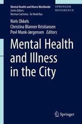  Mental Health and Illness in the City