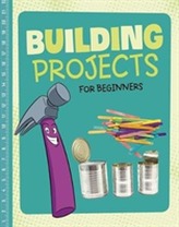  Building Projects for Beginners