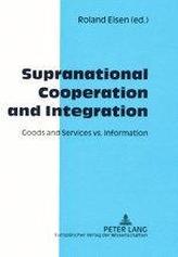  Supranational Cooperation and Integration