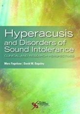  Hyperacusis and Disorders of Sound Intolerance