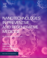  Nanotechnologies in Preventive and Regenerative Medicine