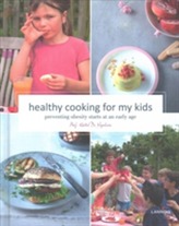  Healthy Cooking for My Kids