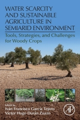  Water Scarcity and Sustainable Agriculture in Semiarid Environment