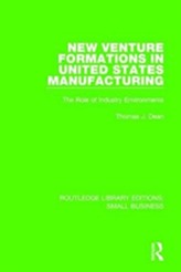  New Venture Formations in United States Manufacturing