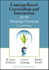  Concept-Based Curriculum and Instruction for the Thinking Classroom