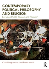  Contemporary Political Philosophy and Religion