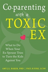  Co-parenting with a Toxic Ex