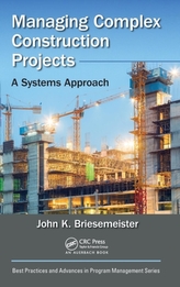  Managing Complex Construction Projects