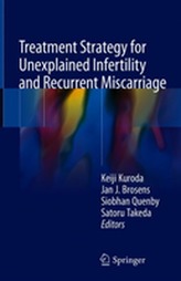  Treatment Strategy for Unexplained Infertility and Recurrent Miscarriage