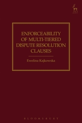  Enforceability of Multi-Tiered Dispute Resolution Clauses