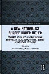 A New Nationalist Europe Under Hitler