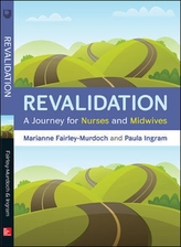  Revalidation: A journey for nurses and midwives