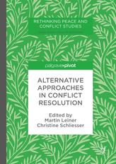  Alternative Approaches in Conflict Resolution