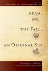  Adam, the Fall, and Original Sin