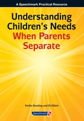  Understanding Children's Needs When Parents Separate